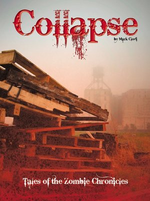cover image of Collapse, Tales of the Zombie Chronicles